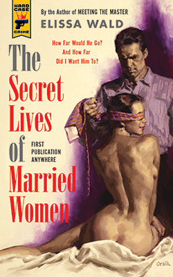 Elissa Wald's The Secret Lives of Married Women